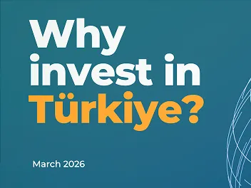 Why Invest in Türkiye